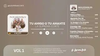 La Suprema Corte / Inolvidables Vol  1