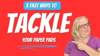 Paper Pad Overload?  Conquer Your Collection!