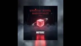 Bigroom Techno Mashup Pack Vol.1 by Greyderz