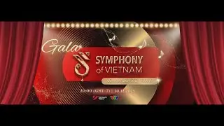 Symphony Of Vietnam: Looking Back At The Journey Of Inspiring Music And Connect To World |30/12/2025