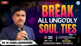 🔴LIVE ||BREAK ALL UNGODLY SOUL TIES (PART-2)|| SUNDAY SERVICE || KINGDOM FAMILY CHURCH ||CHURCH ||
