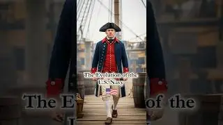 The Evolution of the U.S. Navy Uniforms 🇺🇸