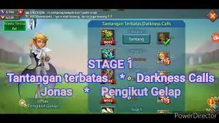 Stage 1 Tantangan terbatas - Darkness Calls @ Jonas - Pengikut Gelap