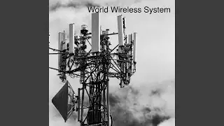 World Wireless System