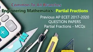 AP ECET 2017 - 2020 Previous Paper MCQs || Engineering Maths || Common to All || Partial Fractions