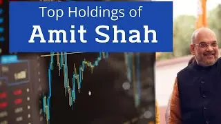 Holding of Amit Shah | Amit Shah ke kin kin company mein shares hain | Top Holdings of Amit Shah |