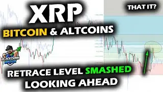XRP Price Chart Hits the Retrace, Bitcoin, Ethereum & Altcoins Hope for Their Chance, Looking Ahead
