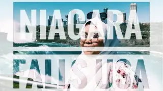 Summer Trip 2018: Niagara Falls USA