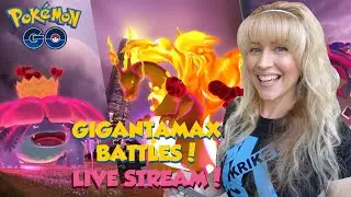 POK&Eacute;MON GO GIGANTAMAX BATTLES ! *NEW*  FIRST RELEASE GIGANTAMAX POK&Eacute;MON! Pok&eacute;mon GO LIVE!