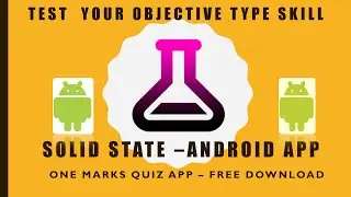 Chemistry Free Android App Quiz -Solid State One Marks (Download Link Here)