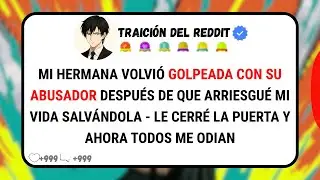 Salvé a Mi HERMANA de su Novio Abusivo Pero Ella Volvió con Él Ahora Tiene una Bebé y me Suplica ...