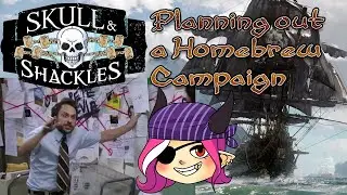 Story Mapping my 5e Homebrew Campaign - Skull & Shackles