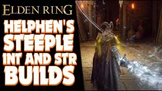 Elden Ring | Helphen's Steeple STRENGTH and INTELLIGENCE Builds (Elden Ring PS5 Gameplay) #EldenRing
