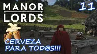 MANOR LORDS v0.8.050 #11 | CERVEZA PARA TODOS!! CHIVA LOCA, LA ALDEA DE LA ROCA!! | Gameplay Espa&ntilde;ol