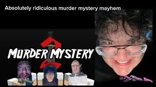 murder mystery mayhem BS!!!!!!!!