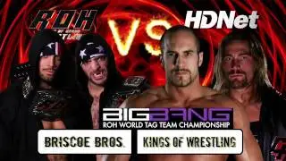 ROH Big Bang - Briscoes vs. Kings of Wrestling - World Tag Team Championship