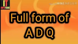 Full form of ADQ | what is ADQ