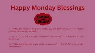Good Morning Happy Monday Blessings Quotes
