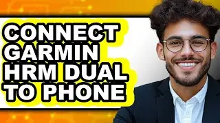 How to Connect Garmin HRM Dual to Phone (New 2025)