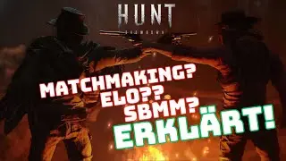 Matchmaking in Hunt Showdown? - ELO, SBMM und MMR erkl&auml;rt!