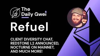Client diversity chat, Redstone L2 announced & more - The Daily Gwei Refuel #690 - Ethereum Updates