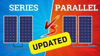 Series Vs Parallel Solar Panel Wiring