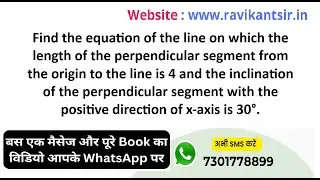 Find the equation of the line on which the length of the perpendicular segment from the origin to th