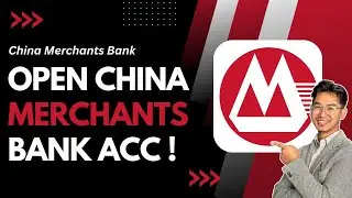 How to Open China Merchants Bank Account