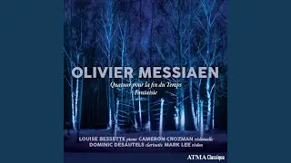 Quatuor pour la fin du Temps: IV. Interm&egrave;de