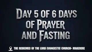 REDEEMED PRAYER AND FASTING DAY 5 ll 9TH / 01 / 2026.