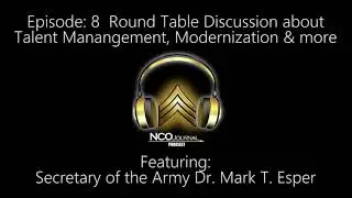 NCO Journal Podcast: Secretary of the Army Media Round Table