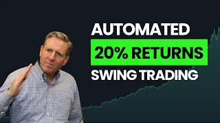 Swing Trading Strategies Automated - How to Make 20% Annual Returns