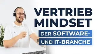 Vertrieb Mindset der Software- und IT-Branche
