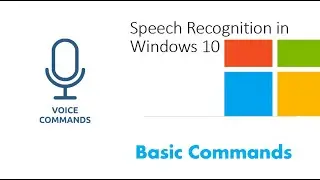 Speech Recognition on Windows 10   Basic commands