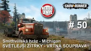 Snowrunner CZ gameplay - Světlej&scaron;&iacute; z&iacute;třky - vrtn&aacute; souprava #50