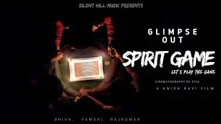 SPIRIT GAME | GLIMPSE | HORROR SHORT FILM. |#let'splaythegame