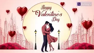 valentines day 2025 | Valentine motion graphics | After effects tutorial
