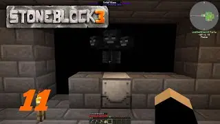 FTB Stoneblock 3 | 11 | Wither Killer!