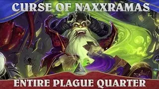 Hearthstone Curse of Naxxramas: Plague Quarter!