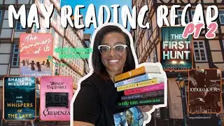 New Releases That Will Keep You Reading All Night! | Books I Read in May Pt. 2😎📚
