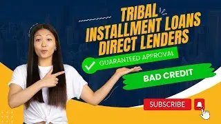 How to get Tribal Installment Loans Direct Lenders✅ | No credit Check| Easy Tribal Installment Loans