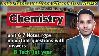 #chemistry unit 6&7 Notes #importantquestions Che RGPv exam #btech1styear 