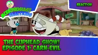 🍿MCEnthusiast Reactions: The Cuphead Show Ep. 1: Carn-Evil