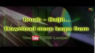 Bruah  - Punjabi Effect | Latest Punjabi Loop | MRG Loops