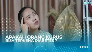 Apa Orang Kurus Bisa Terkena Diabetes? | SUSU FLYON PENGGEMUK BADAN