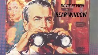 🎥 Movie review: Rear Window, an Alfred Hitchcock classic from 1954