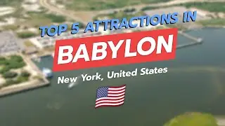 5 лучших достопримечательностей в Бабилоне, штат Нью-Йорк 🇺🇸✨ | Кэптри, Роберт Мозес, Хекшер, озе...