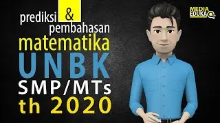 PREDIKSI SOAL + PEMBAHASAN UNBK MATEMATIKA SMP 2020 - SOAL UN SMP SERING KELUAR