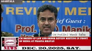 CM BRIEFS UP LAW AND ORDER REVIEW MEETING IN FRONT OF MEDIA AT PRAGNA BHAVAN ON DEC.20,2025