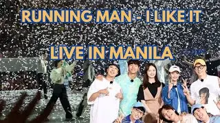 Running Man in Manila | Running Man Song - I Like It (Encore Stage) HD